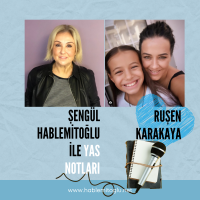 Şengül Hablemitoğlu ile Yas Notları