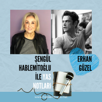 Şengül Hablemitoğlu ile Yas Notları